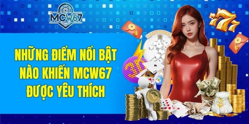 MCW67 39 Vì sao nhà cái chiếm trọn niềm tin của người chơi?